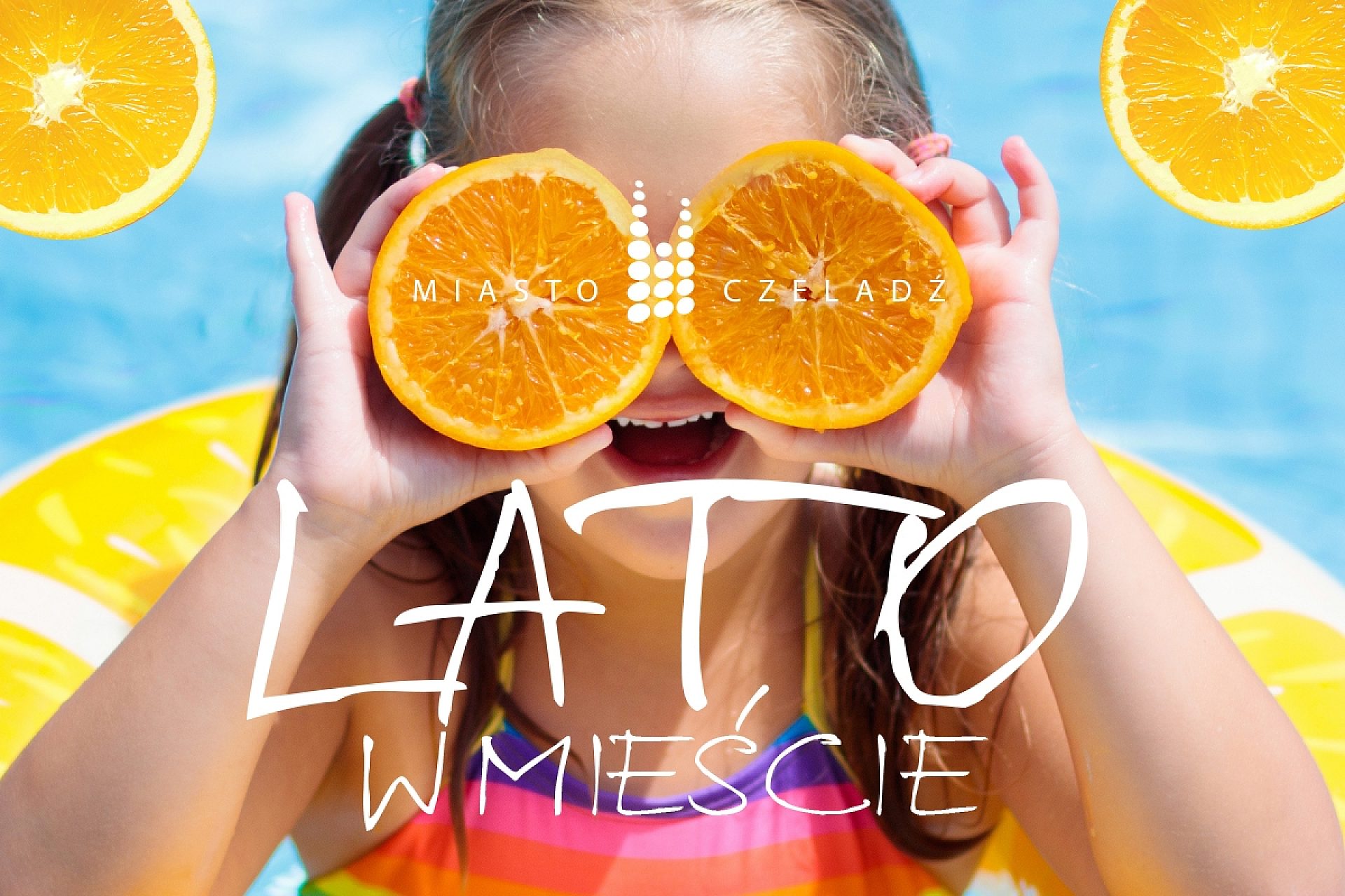 Lato w Czeladzi Lato w Czeladzi