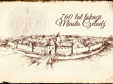 760 lat lokacji miasta Czeladź 760 lat lokacji miasta Czeladź