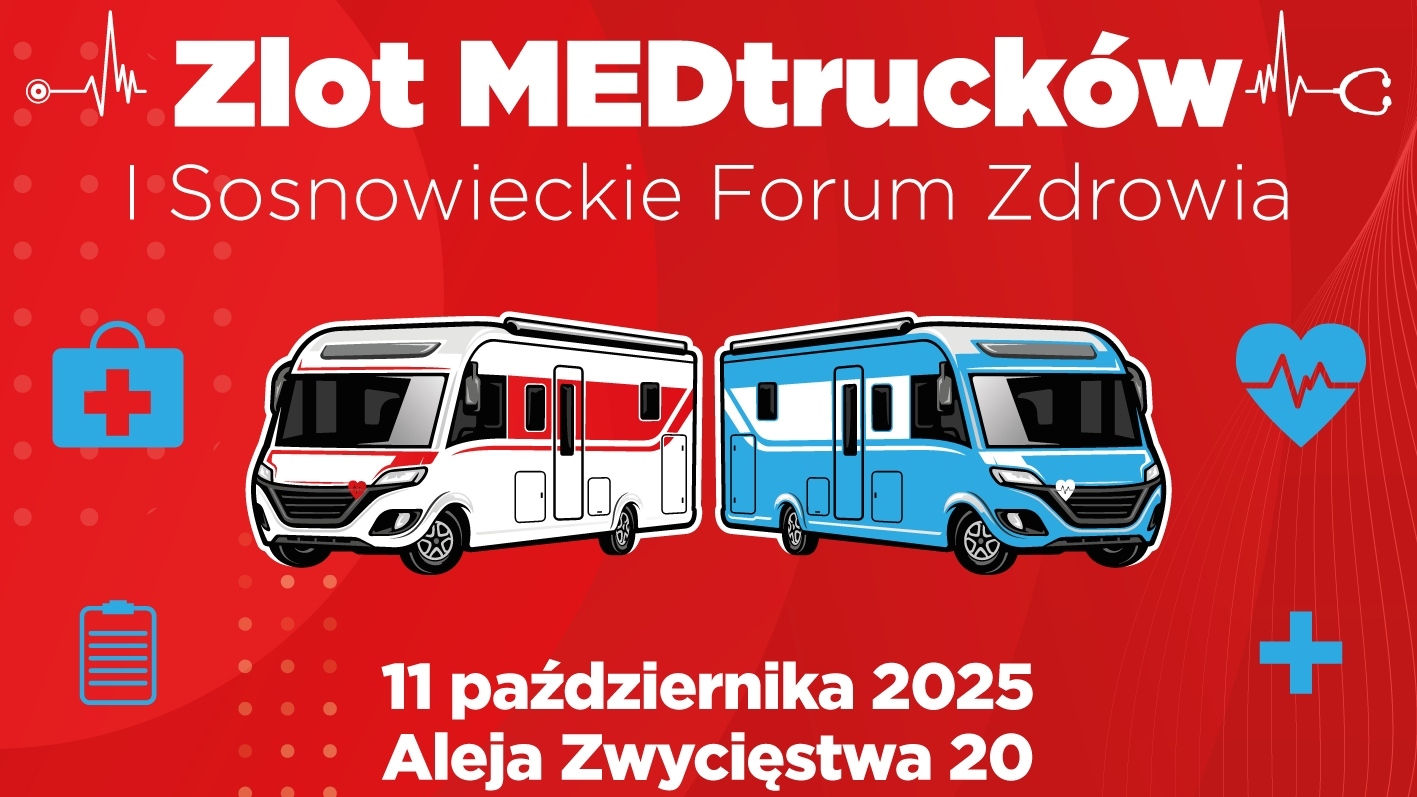 I Sosnowieckie Forum Zdrowia i zlot „medtrucków”. 11 października 2025.