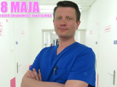 Jak nie przeoczyć objawów rozwoju śmiertelnego raka jajnika? 8 maja – Światowy Dzień Świadomości Raka Jajnika. dr n. med. Grzegorz Cwynar – ordynator Oddziału Ginekologiczno-Położniczego w Zagłębiowskim Centrum Onkologii – Szpitalu Specjalistycznym im. Szymona Starkiewicza w Dąbrowie Górniczej. Maj 2025.